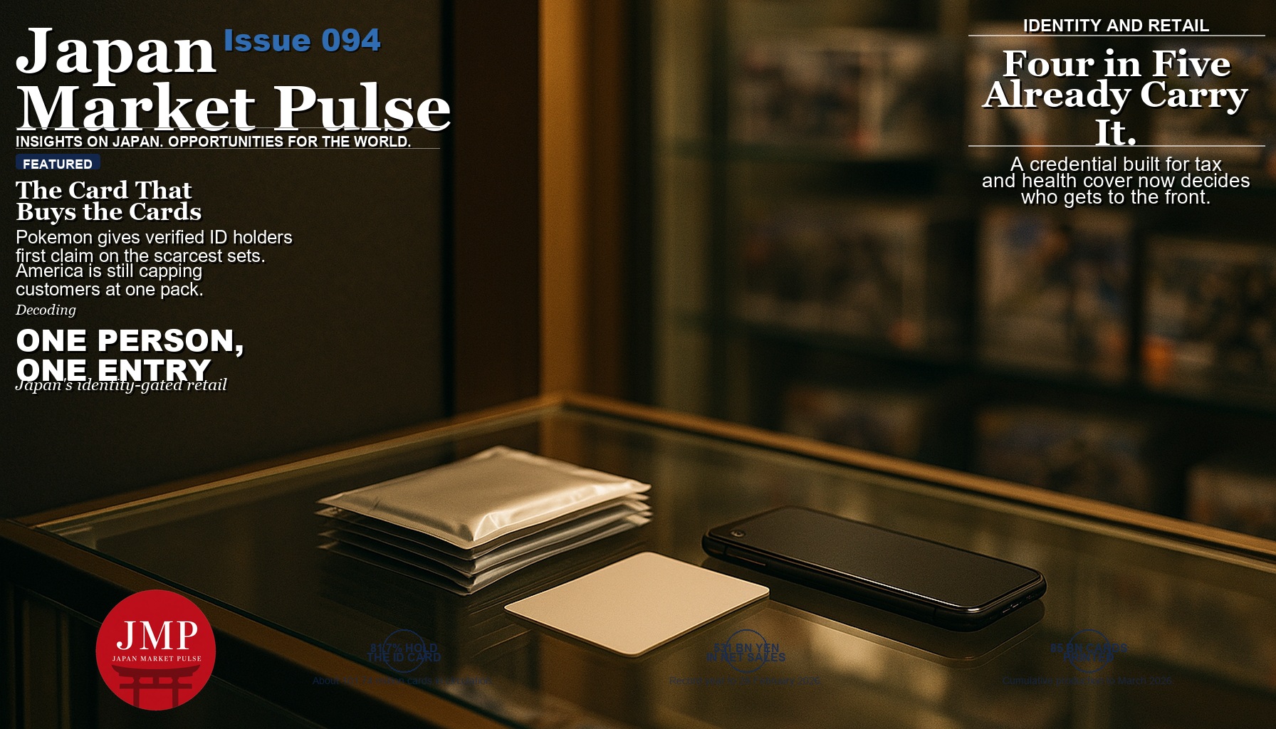 Magazine-style cover photograph of a glass shop counter holding a short stack of plain unmarked foil packets, a blank white identity card and a smartphone, with a dark uncluttered wall panel on the left and Japan Market Pulse cover text overlaid.