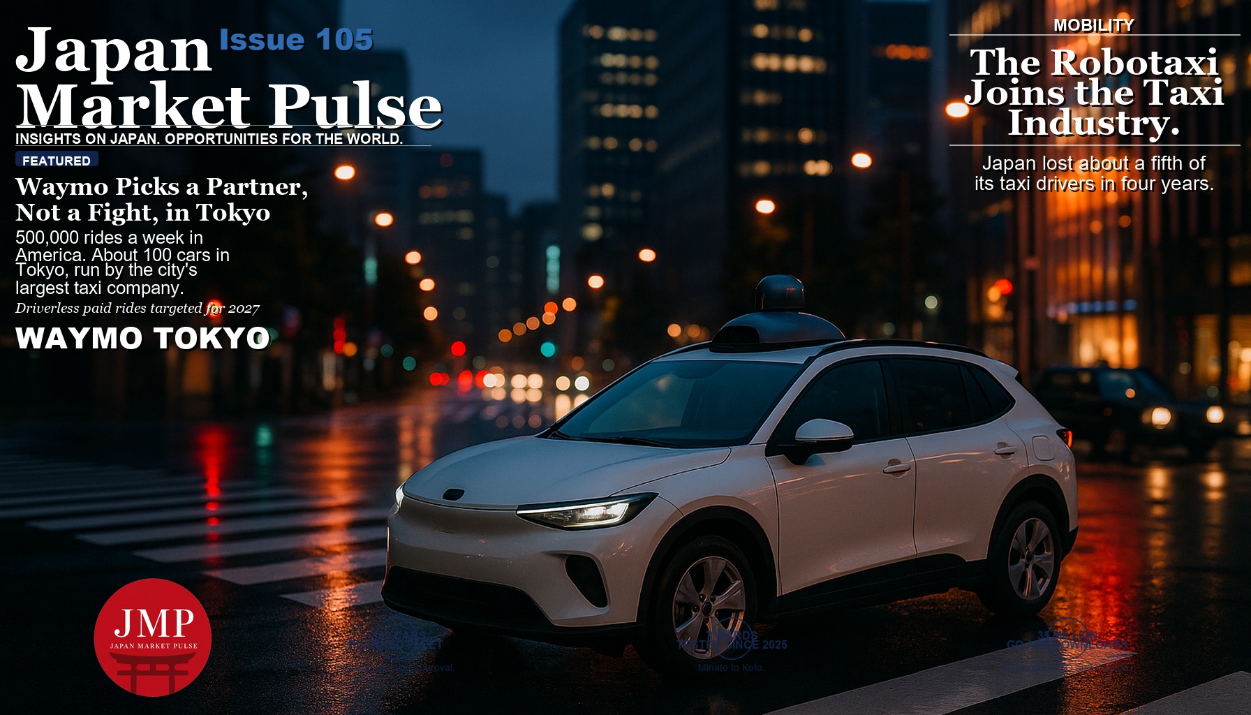 Magazine-style cover photograph of a white electric SUV with a roof-mounted sensor dome driving through a rain-slicked central Tokyo intersection at dusk, with Japan Market Pulse cover text overlaid on the left.